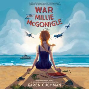 War and Millie McGonigle, Karen Cushman