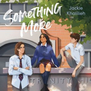 Something More, Jackie Khalilieh