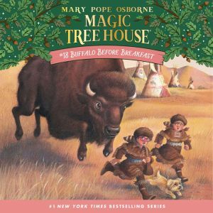 Magic Tree House #18: Buffalo Before Breakfast, Mary Pope Osborne