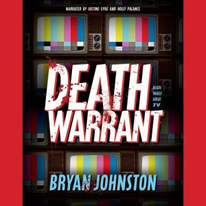 Death Warrant, Bryan Johnston