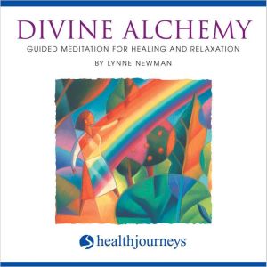 Divine Alchemy, Lynne Newman