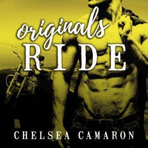 Originals Ride, Chelsea Camaron