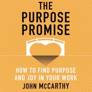 The Purpose Promise, John McCarthy