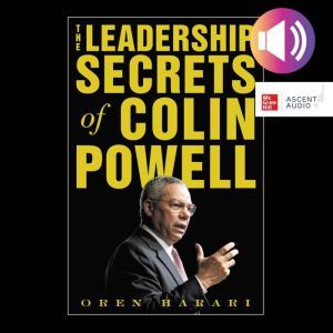 The Leadership Secrets of Colin Powel..., Oren Harari