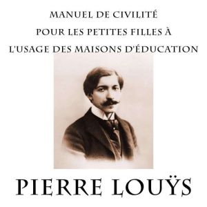 Manuel de civilite pour les petites filles a l'usage des maisons d'education
