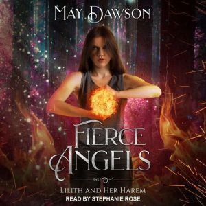 Fierce Angels, May Dawson