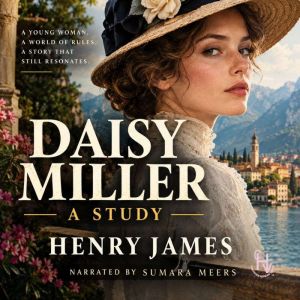 Daisy Miller A Study, Henry James