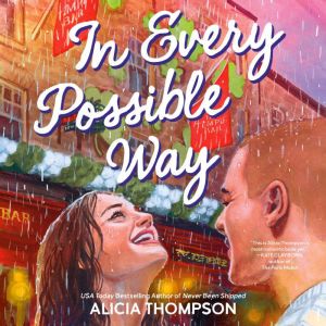 In Every Possible Way, Alicia Thompson