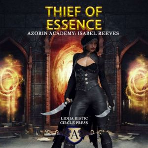 Thief of Essence, Circle Press