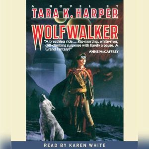 Wolfwalker, Tara K. Harper