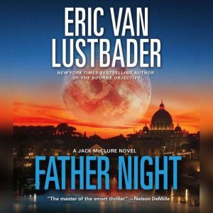 Father Night, Eric Van Lustbader