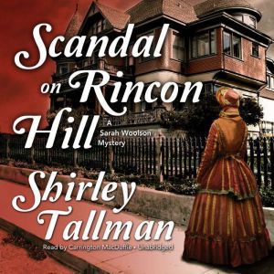 Scandal on Rincon Hill, Shirley Tallman