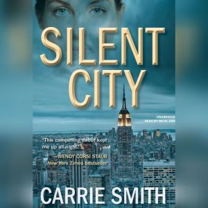 Silent City: A Claire Codella Mystery