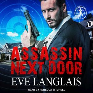Assassin Next Door         , Eve Langlais
