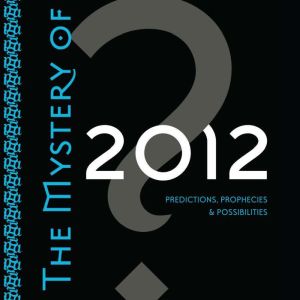 The Mystery of 2012, Carl Calleman