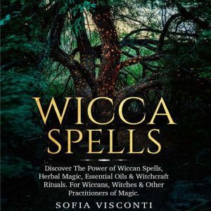 Wicca Spells, Sofia Visconti