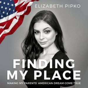 Finding My Place, Elizabeth Pipko
