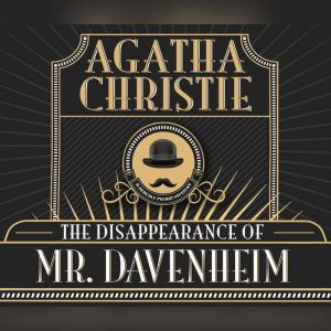 Disappearance of Mr. Davenheim, The, Agatha Christie