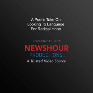 A Poets Take On Looking To Language ..., PBS NewsHour