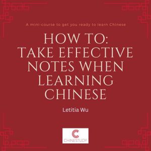 How to Take effective notes when lea..., Letitia Wu