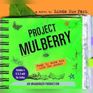 Project Mulberry, Linda Sue Park