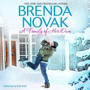 A Family of Her Own, Brenda Novak