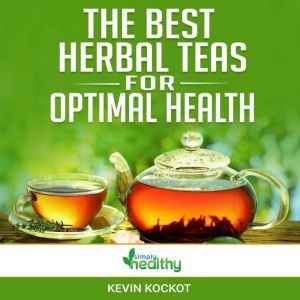 The Best Herbal Teas For Optimal Heal..., simply healthy