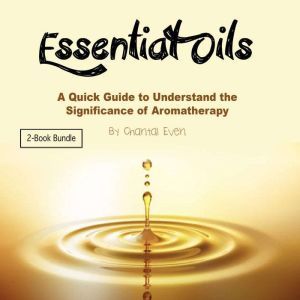 Essential Oils, Chantal Even