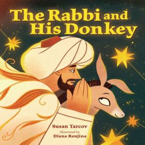 The Rabbi and His Donkey, Susan Tarcov