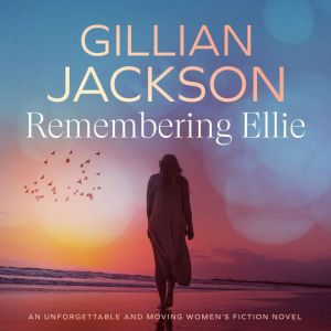 Remembering Ellie, Gillian Jackson