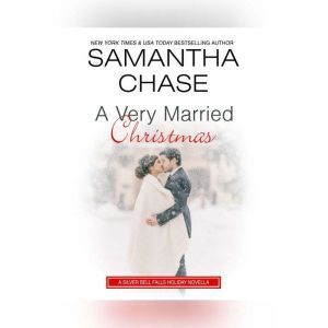 Very Married Christmas, A, Samantha Chase
