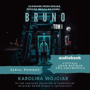Bruno. Tom 1. Seria Powrot