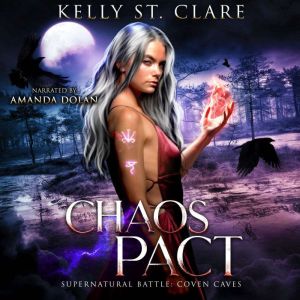 Chaos Pact, Kelly St Clare