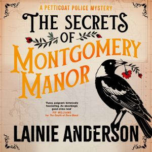 The Secrets of Montgomery Manor A Pe..., Lainie Anderson