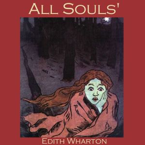 All Souls, Edith Wharton