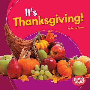 Its Thanksgiving!, Tessa Kenan