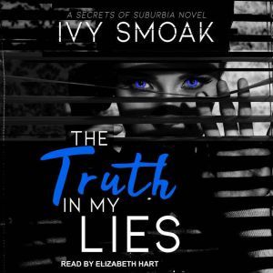 Truth in My Lies, Ivy Smoak