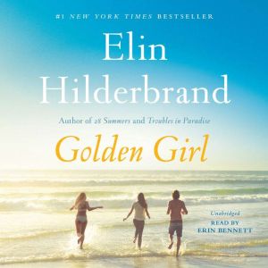 Golden Girl, Elin Hilderbrand