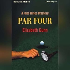 Par Four, Elizabeth Gunn