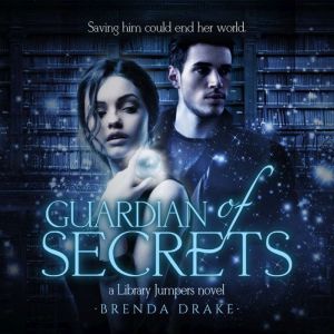 Guardian of Secrets, Brenda Drake