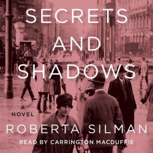Secrets and Shadows, Roberta Silman