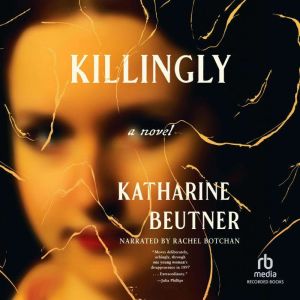 Killingly, Katharine Beutner