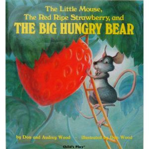The Little Mouse, the Red Ripe Strawb..., Don Wood