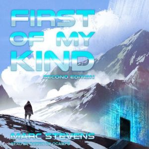 First of My Kind, 2nd Edition, Marc Stevens