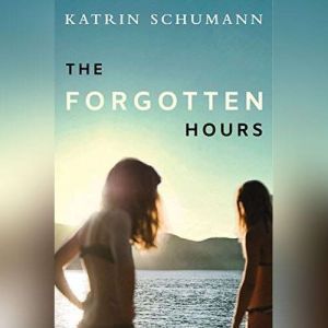 The Forgotten Hours, Katrin Schumann