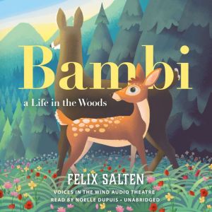 Bambi, a Life in the Woods, Felix Salten