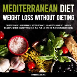 Mediterranean Diet  Weight Loss With..., Rockridge Jacobs