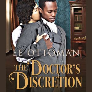 The Doctors Discretion, EE Ottoman