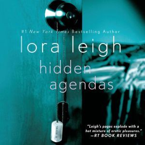 Hidden Agendas, Lora Leigh