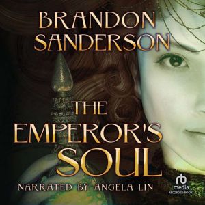 The Emperors Soul, Brandon Sanderson